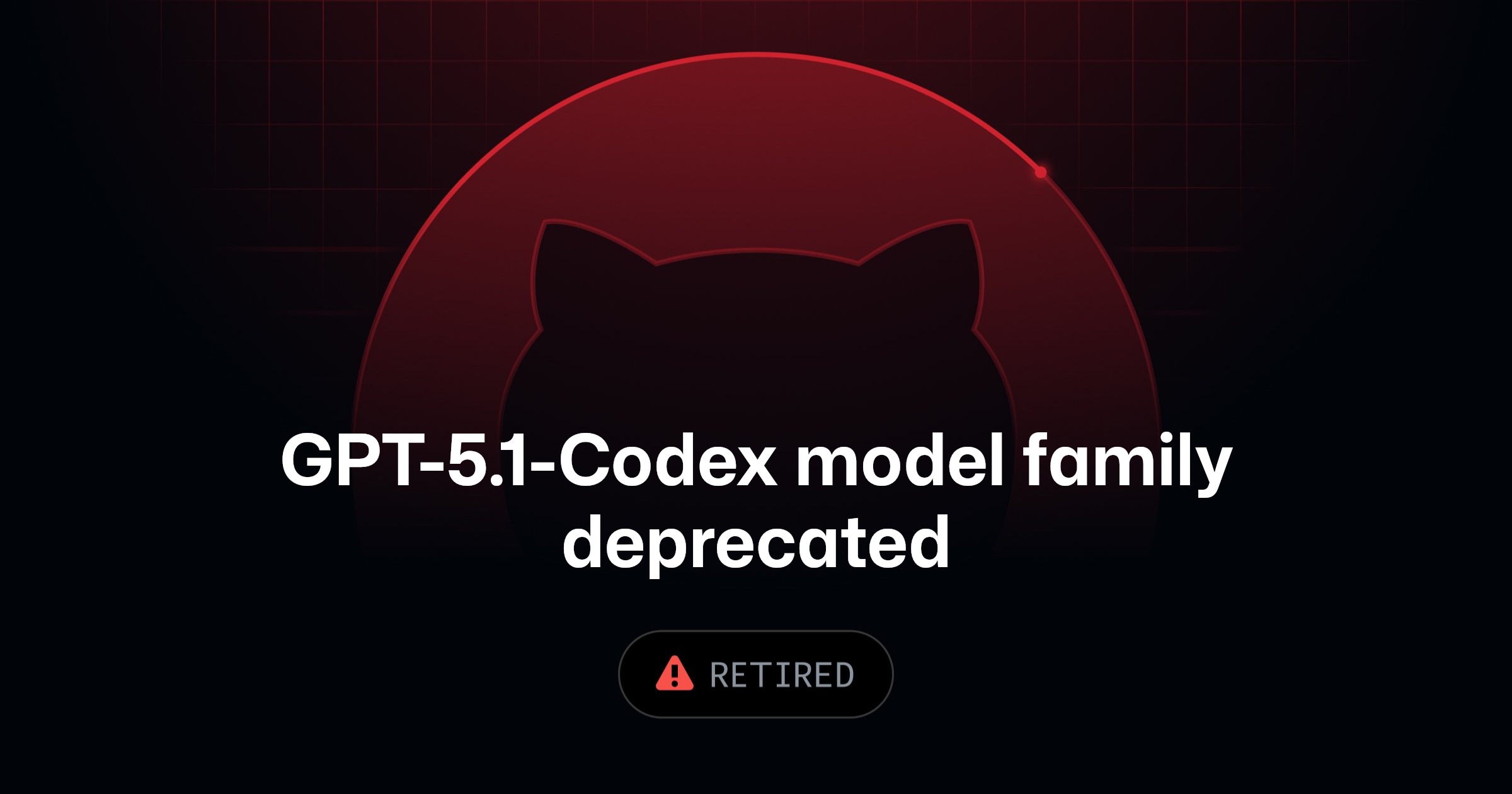 GitHub CopilotがGPT-5.1 Codexシリーズモデルを廃止、ワークフロー更新を要求